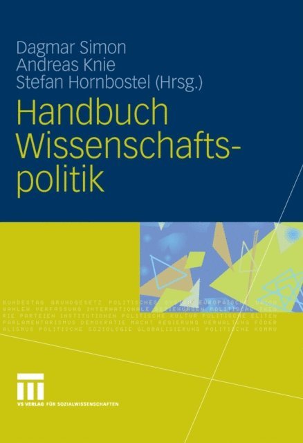 Stefan Hornbostel, Andreas Knie, Dagmar Simon - Handbuch Wissenschaftspolitik, E-bok