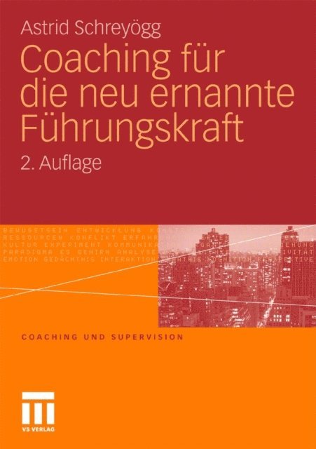 Astrid Schreyogg - Coaching für die neu ernannte Führungskraft, E-bok