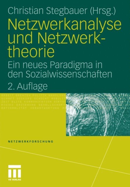 Christian Stegbauer - Netzwerkanalyse und Netzwerktheorie, E-bok