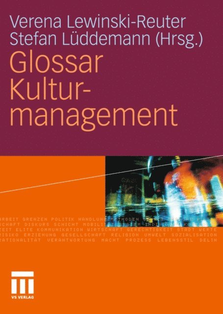 Stefan Luddemann, Verena Lewinski-Reuter - Glossar Kulturmanagement, E-bok