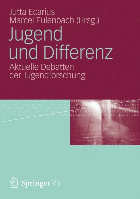 Marcel Eulenbach, Jutta Ecarius - Jugend und Differenz, E-bok