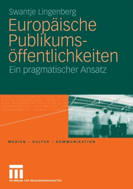 Swantje Lingenberg - Europäische Publikumsöffentlichkeiten, E-bok
