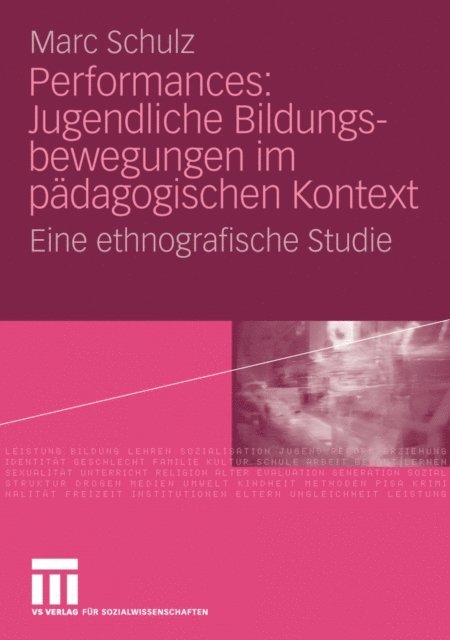 Marc Schulz - Performances: Jugendliche Bildungsbewegungen im pädagogischen Kontext, E-bok