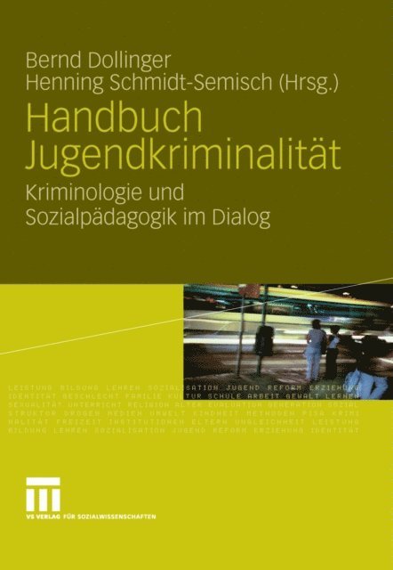 Henning Schmidt-Semisch, Bernd Dollinger - Handbuch Jugendkriminalität, E-bok