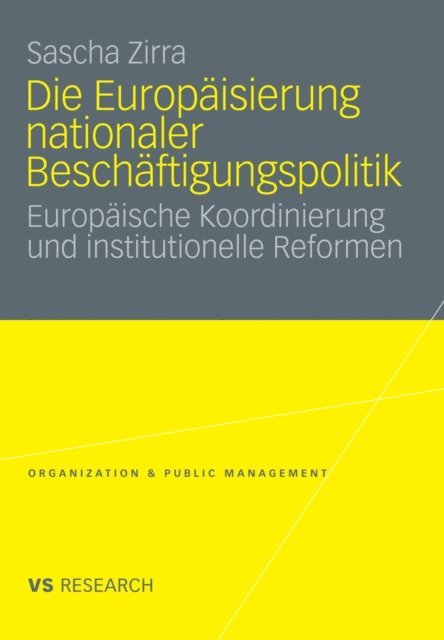 Sascha Zirra - Die Europäisierung nationaler Beschäftigungspolitik, E-bok