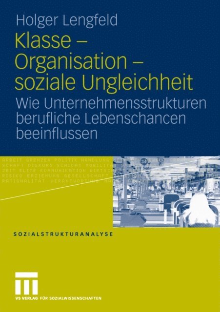 Holger Lengfeld - Klasse - Organisation - soziale Ungleichheit, E-bok