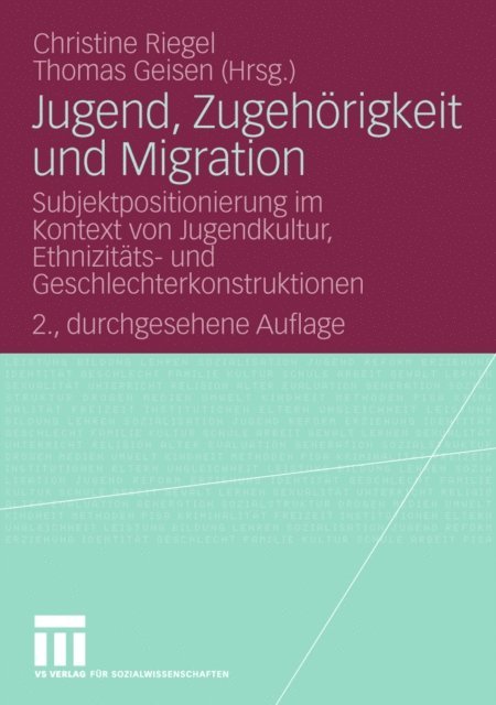 Thomas Geisen, Christine Riegel - Jugend, Zugehörigkeit und Migration, E-bok