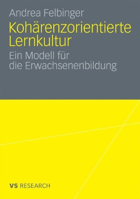 Andrea Felbinger - Kohärenzorientierte Lernkultur, E-bok