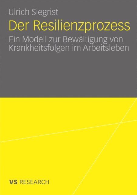 Ulrich Siegrist - Der Resilienzprozess, E-bok