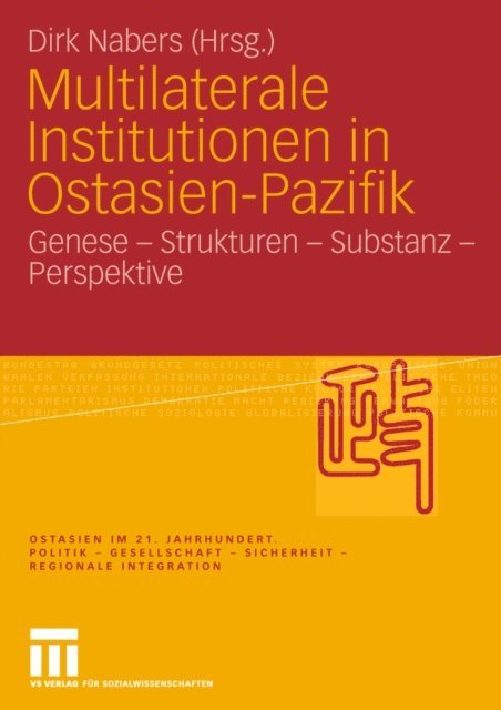 Dirk Nabers - Multilaterale Institutionen in Ostasien-Pazifik, E-bok