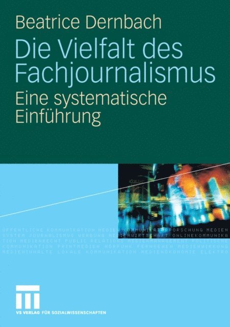 Beatrice Dernbach - Die Vielfalt des Fachjournalismus, E-bok
