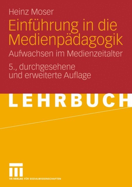 Heinz Moser - Einführung in die Medienpädagogik, E-bok