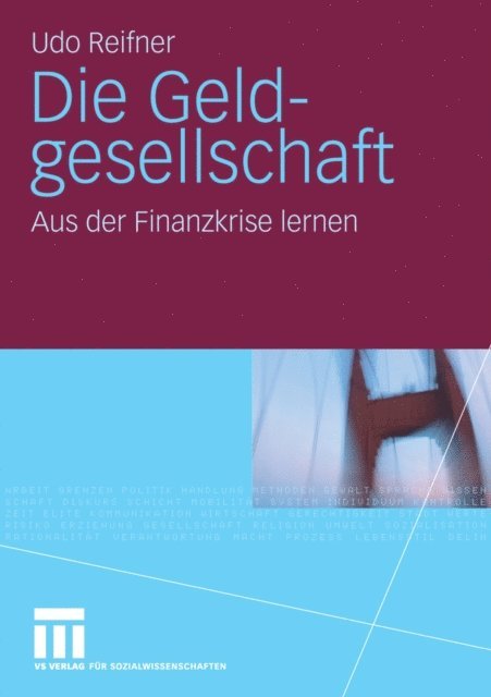 Udo Reifner - Die Geldgesellschaft, E-bok