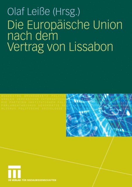 Olaf Leie - Die Europäische Union nach dem Vertrag von Lissabon, E-bok
