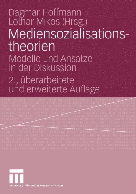 Lothar Mikos, Dagmar Hoffmann - Mediensozialisationstheorien, E-bok