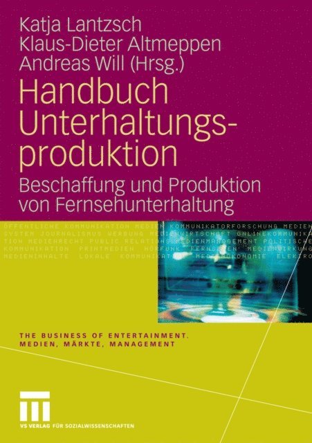 Andreas Will, Klaus-Dieter Altmeppen, Katja Lantzsch - Handbuch Unterhaltungsproduktion, E-bok