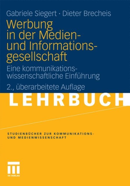 Dieter Brecheis, Gabriele Siegert - Werbung in der Medien- und Informationsgesellschaft, E-bok