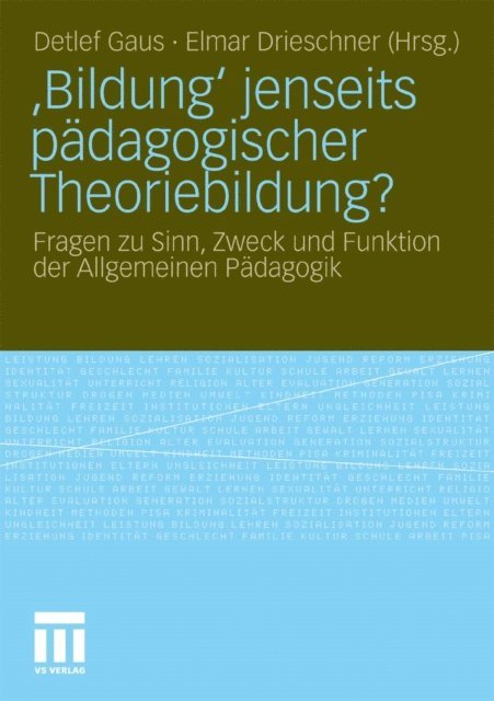 Elmar Drieschner, Detlef Gaus - ‚Bildung‘ jenseits pädagogischer Theoriebildung?, E-bok