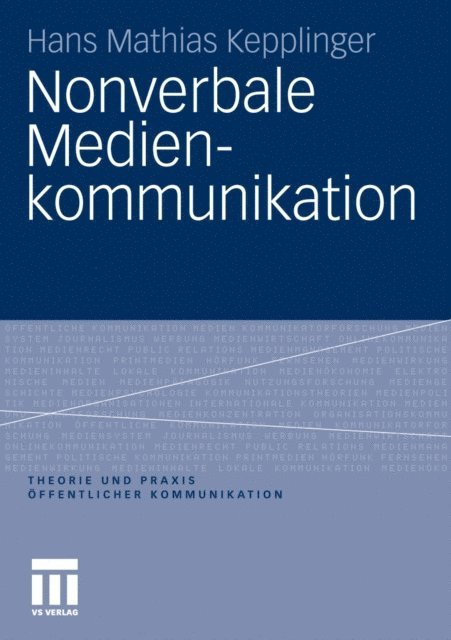 Hans Mathias Kepplinger - Nonverbale Medienkommunikation, E-bok