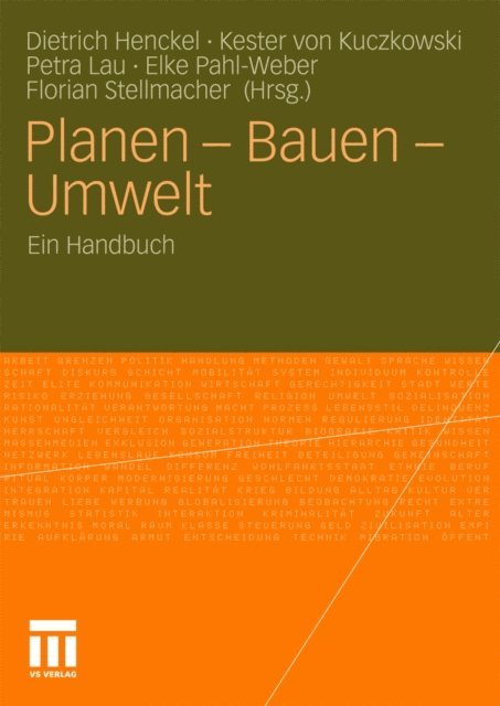 Florian Stellmacher, Elke Pahl-Weber, Petra Lau, Kester Kuczkowski, Dietrich Henckel - Planen - Bauen - Umwelt, E-bok