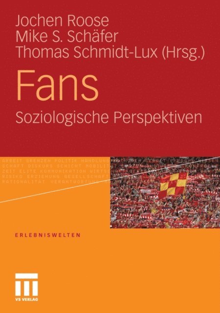 Thomas Schmidt-Lux, Mike S. Schafer, Jochen Roose - Fans, E-bok