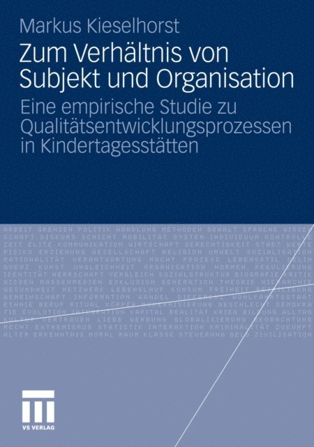 Markus Kieselhorst - Zum Verhältnis von Subjekt und Organisation, E-bok