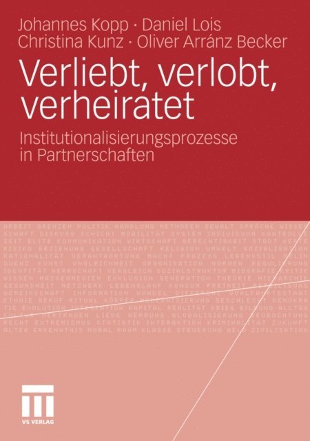 Oliver Arranz Becker, Christina Kunz, Daniel Lois, Johannes Kopp - Verliebt, verlobt, verheiratet, E-bok