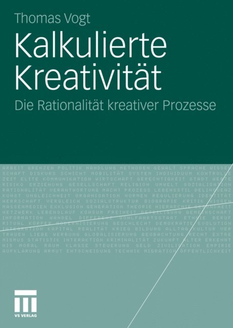 Thomas Vogt - Kalkulierte Kreativität, E-bok