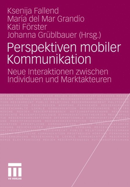 Johanna Grublbauer, Kati Forster, Maria Mar Grandio, Ksenija Fallend - Perspektiven mobiler Kommunikation, E-bok