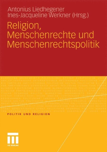 Ines-Jacqueline Werkner, Antonius Liedhegener - Religion, Menschenrechte und Menschenrechtspolitik, E-bok