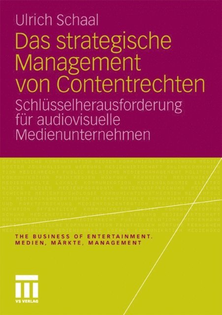 Ulrich Schaal - Das strategische Management von Contentrechten, E-bok