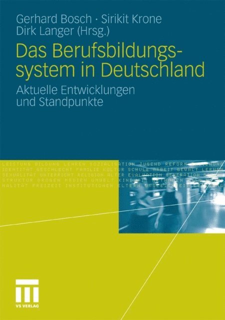 Dirk Langer, Sirikit Krone, Gerhard Bosch - Das Berufsbildungssytem in Deutschland, E-bok
