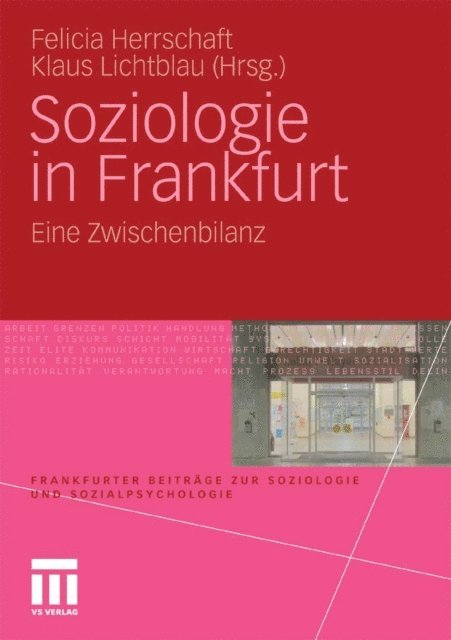 Klaus Lichtblau, Felicia Herrschaft - Soziologie in Frankfurt, E-bok