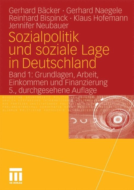 Gerhard Backer, Jennifer Neubauer, Klaus Hofemann, Reinhard Bispinck, Gerhard Naegele - Sozialpolitik und soziale Lage in Deutschland, E-bok