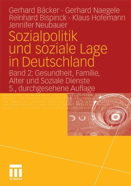 Gerhard Backer, Jennifer Neubauer, Klaus Hofemann, Reinhard Bispinck, Gerhard Naegele - Sozialpolitik und soziale Lage in Deutschland, E-bok