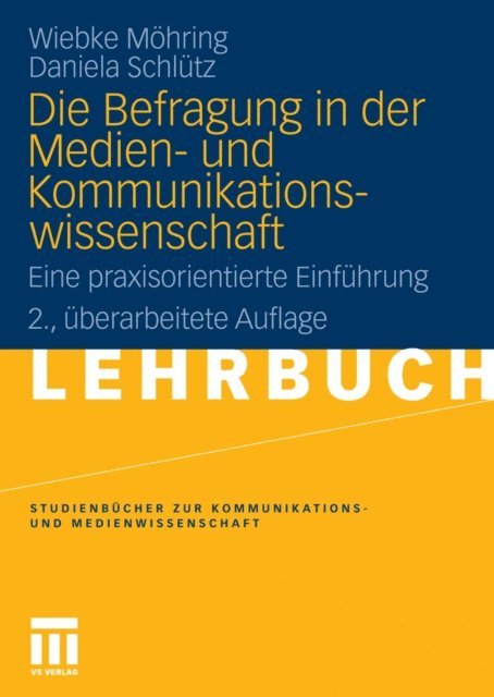 Daniela Schlutz, Wiebke Mohring - Die Befragung in der Medien- und Kommunikationswissenschaft, E-bok