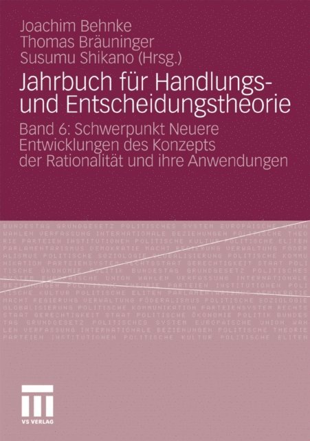 Susumu Shikano, Thomas Brauninger, Behnke Joachim - Jahrbuch für Handlungs- und Entscheidungstheorie, E-bok
