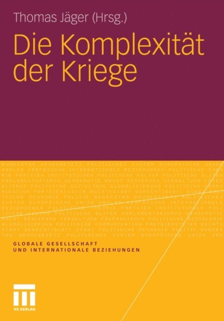 Thomas Jager - Die Komplexität der Kriege, E-bok