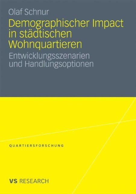 Olaf Schnur - Demographischer Impact in städtischen Wohnquartieren, E-bok