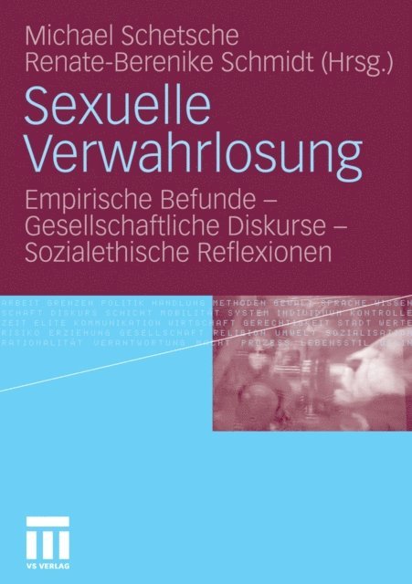 Renate-Berenike Schmidt, Michael Schetsche - Sexuelle Verwahrlosung, E-bok