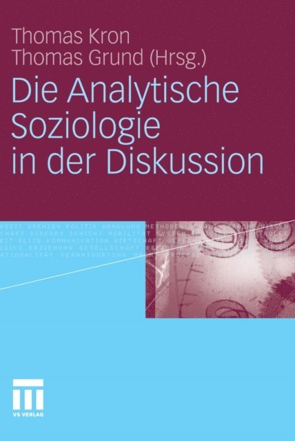 Thomas Grund, Thomas Kron - Die Analytische Soziologie in der Diskussion, E-bok