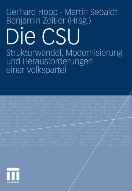 Benjamin Zeitler, Martin Sebaldt, Gerhard Hopp - Die CSU, E-bok