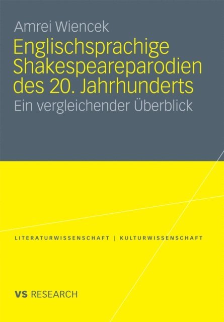 Amrei Wiencek - Englischsprachige Shakespeareparodien des 20. Jahrhunderts, E-bok