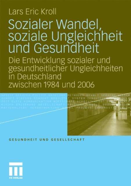 Lars Eric Kroll - Sozialer Wandel, soziale Ungleichheit und Gesundheit, E-bok