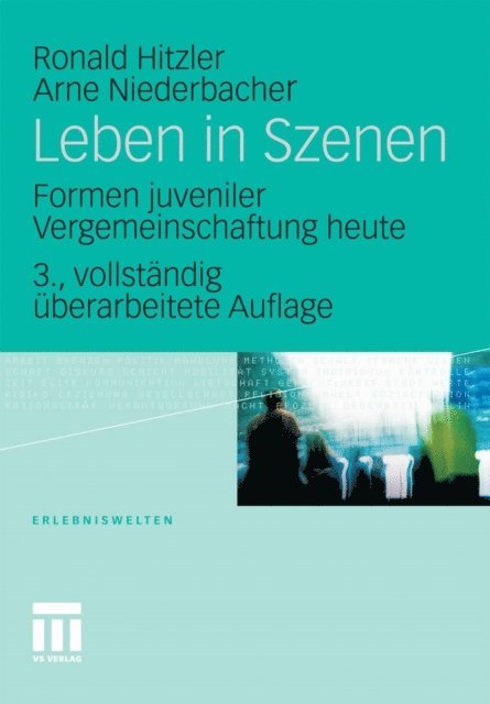 Arne Niederbacher, Ronald Hitzler - Leben in Szenen, E-bok