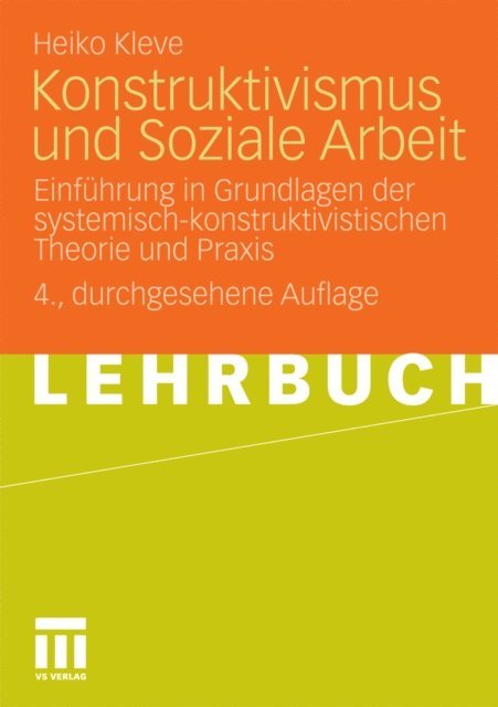 Heiko Kleve - Konstruktivismus und Soziale Arbeit, E-bok
