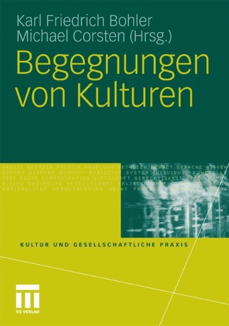 Michael Corsten, Karl Friedrich Bohler - Begegnungen von Kulturen, E-bok