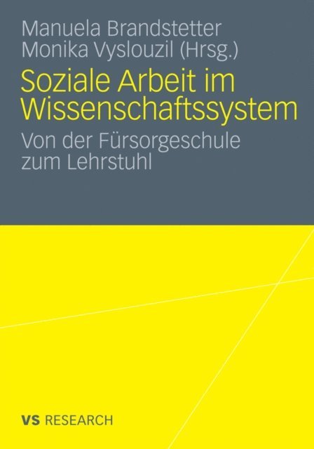 Monika Vyslouzil, Manuela Brandstetter - Soziale Arbeit im Wissenschaftssystem, E-bok