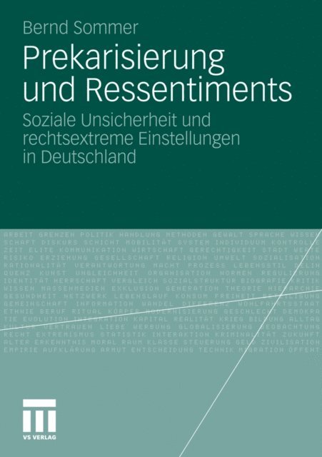 Bernd Sommer - Prekarisierung und Ressentiments, E-bok