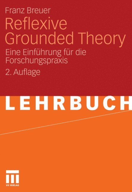 Franz Breuer - Reflexive Grounded Theory, E-bok